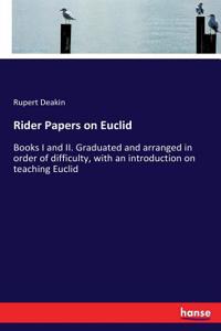 Rider Papers on Euclid