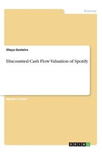 Discounted Cash Flow Valuation of Spotify