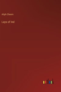 Lays of Ind