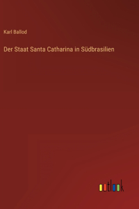 Staat Santa Catharina in Südbrasilien