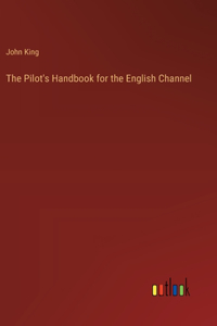 Pilot's Handbook for the English Channel