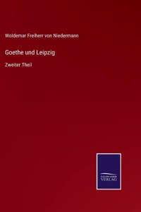 Goethe und Leipzig