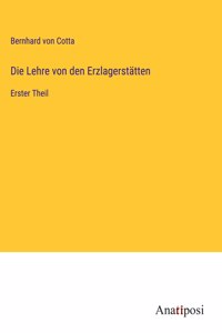 Lehre von den Erzlagerstätten