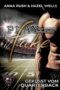 Play the Fake