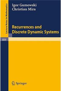Recurrences and Discrete Dynamic Systems