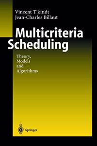 Multicriteria Scheduling: Theory, Models and Algorithms