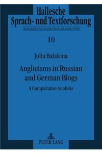 Anglicisms in Russian and German Blogs