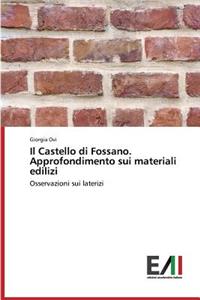 Il Castello di Fossano. Approfondimento sui materiali edilizi