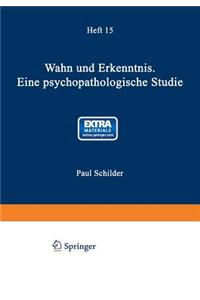 Wahn und Erkenntnis