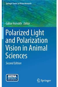 Polarized Light and Polarization Vision in Animal Sciences
