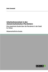 Arbeitnehmerschutz in den römisch-katholischen Pfarrämtern