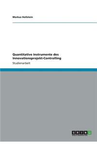 Quantitative Instrumente des Innovationsprojekt-Controlling