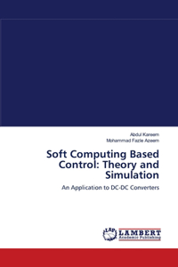 Soft Computing Based Control