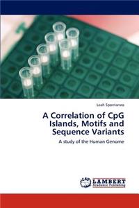 Correlation of CpG Islands, Motifs and Sequence Variants