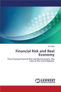 Financial Risk and Real Economy