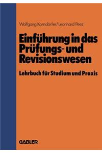Einführung in Das Prüfungs- Und Revisionswesen