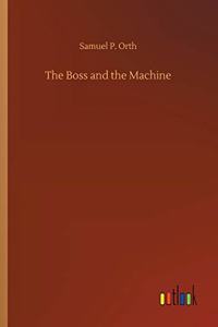 Boss and the Machine