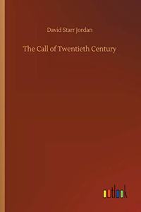 The Call of Twentieth Century
