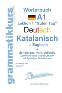 Wörterbuch Deutsch - Katalanisch - Englisch Niveau A1