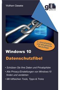 Windows 10 Datenschutzfibel