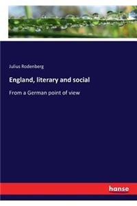 England, literary and social