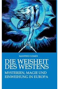 Die Weisheit des Westens