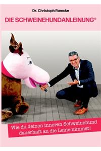 Die Schweinehundanleinung