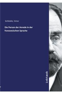 Die Person der Anrede in der franzoesischen Sprache