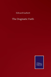 The Dogmatic Faith