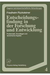 Entscheidungsfindung in Der Forschung Und Entwicklung