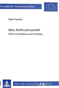 Marx, Sraffa Und Leontief