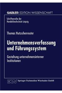 Unternehmensverfassung und Führungssystem