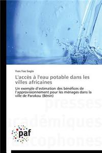 L'Accès À l'Eau Potable Dans Les Villes Africaines