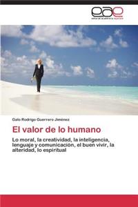 Valor de Lo Humano