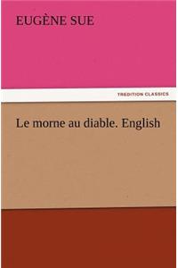 Le morne au diable. English