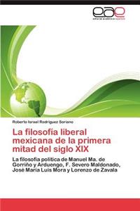 filosofía liberal mexicana de la primera mitad del siglo XIX