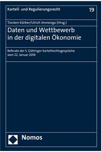 Daten Und Wettbewerb in Der Digitalen Okonomie