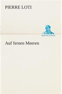 Auf fernen Meeren