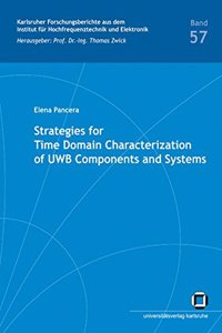 Strategies for Time Domain Characterization of UWB Components and Systems