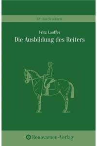 Ausbildung Des Reiters in Den Landlichen Reit- Und Fahrvereinen