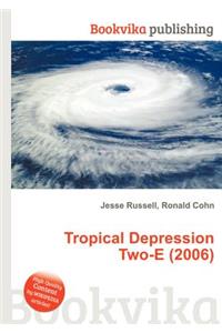 Tropical Depression Two-E (2006)