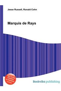 Marquis de Rays