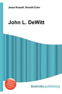 John L. DeWitt