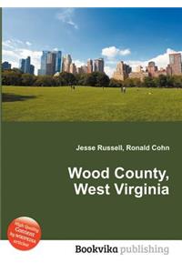 Wood County, West Virginia
