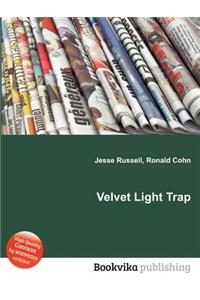 Velvet Light Trap