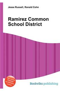 Ramirez Common School District