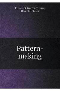 Pattern-Making