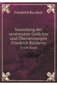 Sammlung Der Zerstreuten Gedichte Und Übersetzungen Friedrich Rückerts Erster Band