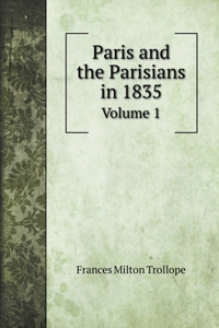 Paris and the Parisians in 1835