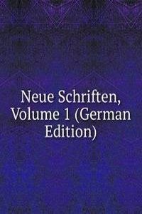 Neue Schriften, Volume 1 (German Edition)